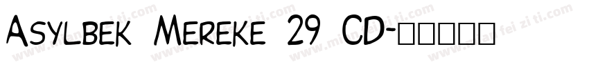 Asylbek Mereke 29 CD字体转换